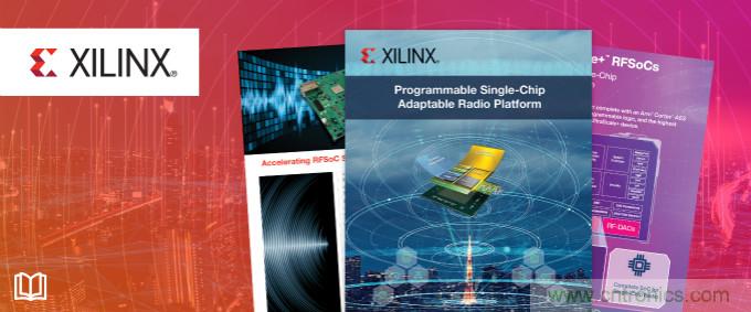 貿(mào)澤攜手Xilinx推出全新電子書，深入挖掘單芯片自適應(yīng)無線電平臺優(yōu)勢
