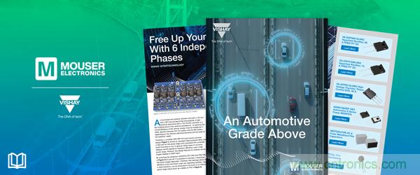 貿(mào)澤與Vishay攜手推出全新電子書(shū)介紹汽車級(jí)電子元件的新應(yīng)用 貿(mào)澤與Vishay攜手推出全新電子書(shū)介紹汽車級(jí)電子元件的新應(yīng)用